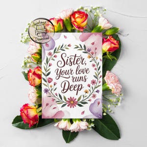 Tarjeta imprimible para el Día de la Hermana: "Tu amor es profundo" - Descarga digital instantánea