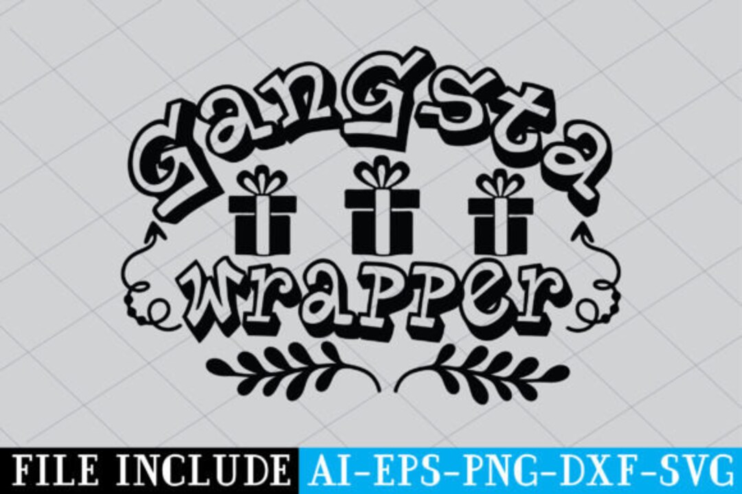 Gangsta Wrapper SVG - Etsy