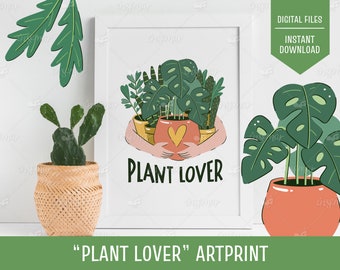 Plant Lover Illustration Printable | Cute Funny Plants Art Print | Digital Download Art | House Plant Lovers | Botanical Wall Art Decor