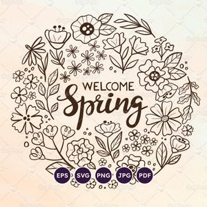 May include: A black and white illustration of a floral wreath with the text "Welcome Spring" in the centre. The wreath is made up of various flowers and leaves.