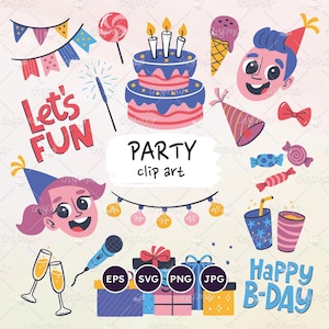 Party Clip Art, Birthday Party Collection, Kids Party, Happy Birthday Lettering, Fun and Celebrate Clip Art, Vector SVG, EPS, PNG
