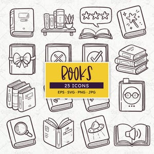 May include: A collection of twenty-five black and white hand-drawn book icons featuring various designs including books with bows, stars, glasses, and a magnifying glass. A central yellow rectangular label displays the text BOOKS 25 ICONS EPS SVG PNG JPG.