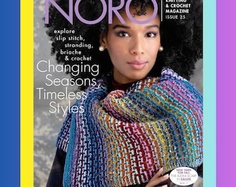 Noro Magazine 25 | Contains 28 Fall and Winter Knitting Patterns and 4 Crochet Patterns Using Noro Yarns | See Description For Details
