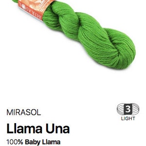 Mirasol Llama Una, a discontinued 100 percent baby llama yarn, 50 grams, 109 yards. To find a suitable yarn substitute, go to www.yarnsub.com, type Mirasol Llama Una into the search box, and press enter. The most suitable is listed at the top.