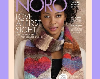 Noro Magazine 18 | Contains 6 Crochet and 23 Spring and Summer Knitting Patterns Plus a Heart Scarf Pattern | See Description For Details