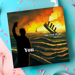 Zinkend schip verlaten kaart, grappige kaart voor nieuwe baan kaart, grappige verlaten kaart, collega, vaarwel kaart, veel geluk, verrader
