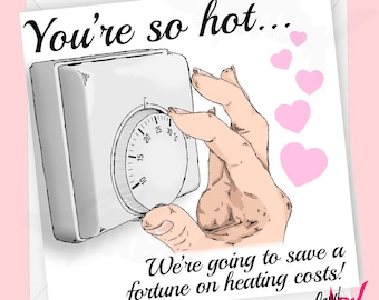 Heating Costs Anniversary Card, So Hot Anniversary card for him, boyfriend birthday, for her, girlfriend, best gifts for Him, gift for her