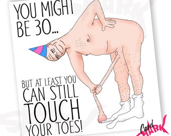 Touch Your Toes 30th Funny Birthday Card, Funny 30th Birthday Card for Him, 30th Card, Brother 30th, 30th Birthday Gift, 30, Gift for Him