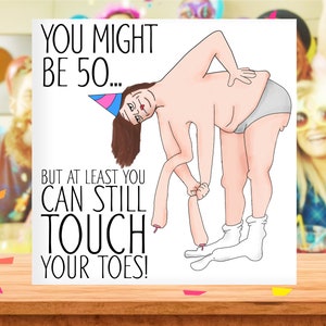 Touch Your Toes 50. Geburtstagskarte, lustige 50. Geburtstagskarte für Sie, 50. Karte, Schwester 50., 50. Geburtstagsgeschenk, 50, Geschenk für Sie