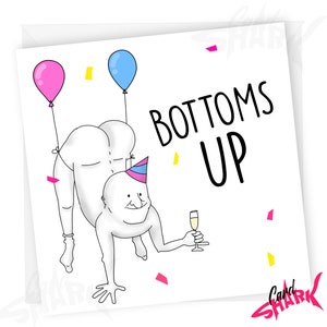 Bottoms Up! Funny Birthday Card for Him, for Her, Cheeky, Rude Birthday Card, Dad, Boyfriend, Girlfriend, Best Friend, Drinking, Butt, Ass