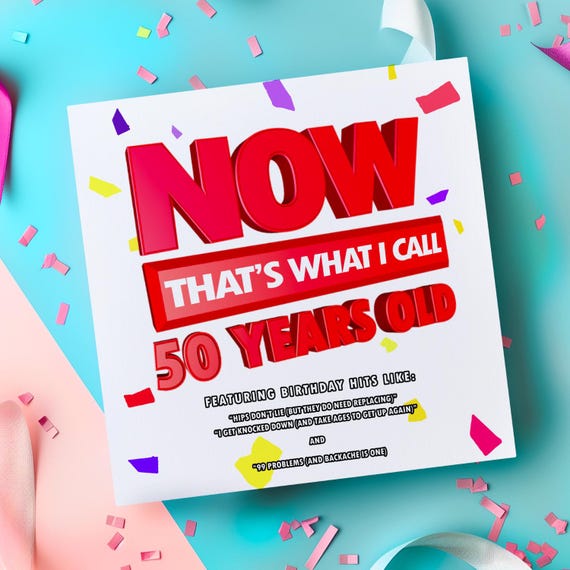 Now that's what I call 50, Funny 50th Birthday card for him, for her, 50th, for Dad 50th, Rude Card for Mum, Husband, Wife, Fifty Gift