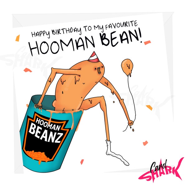 Carte d'anniversaire Hooman Bean, carte d'anniversaire pour lui, végétarienne, cadeau pour végétalien, carte d'anniversaire pour elle, haricots, Heinz, cadeau végétalien, carte grossier