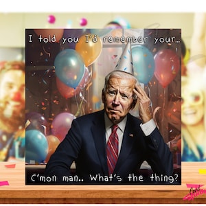 Joe Biden Geburtstagskarte, lustige Biden-Karte, lustige politischen Karte, Hunter Biden, Donald Trump, Boris, für ihn, für sie, Mama, Papa