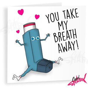 Puede incluir: Un inhalador azul con una parte superior roja y calcetines blancos est&aacute; dibujado como un personaje de dibujos animados con ojos grandes y una sonrisa. El texto "You take my breath away!" est&aacute; escrito en negro sobre un fondo blanco.