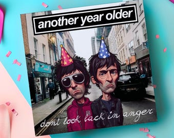 Oasis Geburtstagskarte, Oasis Wiedersehen, Oasis Tour, Noel Gallagher, Liam Gallagher, lustige Geburtstagskarten, Oasis Geschenk, UK Bands, Oasis Liebhaber
