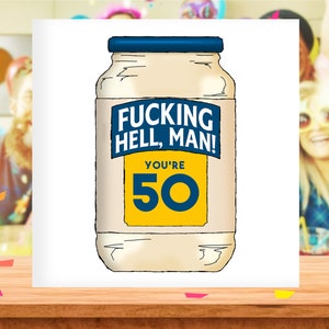 F-ing Hell Man 50.a tarjeta, divertida tarjeta de cumpleaños número 50, 50.o, mayonesa, juego de palabras con comida, cumpleaños vegano, feliz 50.o para ella, para él, papá, mamá