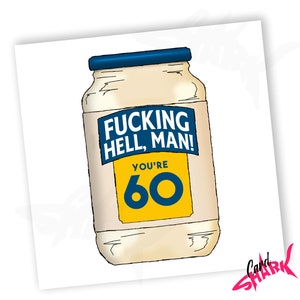 F-ing Hell Man 60e carte, carte drôle 60e anniversaire, 60e, mayonnaise, jeu de mots, anniversaire végétalien, joyeux 60e anniversaire pour elle, pour lui, grand-père, père
