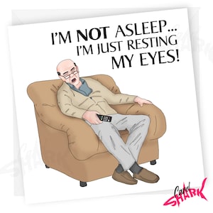 Just Resting My Eyes! Funny Birthday Card for Him, Funny Cards for Dad, From Daughter, From Son, Snoring, Husband, Old, gifts for Father