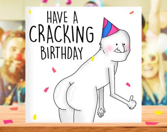 Have a Cracking Birthday, Funny Birthday Cards, Butt, Rude Card, Funny Birthday Card for Her, For Him. Funny Birthday Gift, Girlfriend,