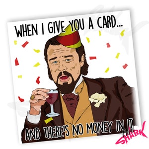 Leonardo Dicaprio Meme Lustige Geburtstagskarte, Keine Geld Karte, Meme Geburtstagskarten für Ihn, Leo Meme, für Sie, Geburtstagskarte Meme