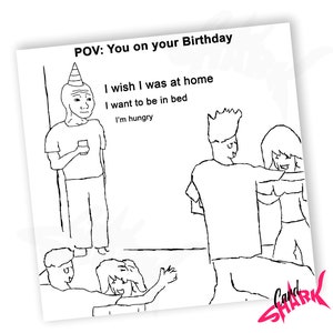 Tarjeta de cumpleaños divertida para una fiesta de cumpleaños, tarjeta meme de ese chico en la fiesta, tarjetas meme de cumpleaños para él, cumpleaños de comida, tarjeta meme, él