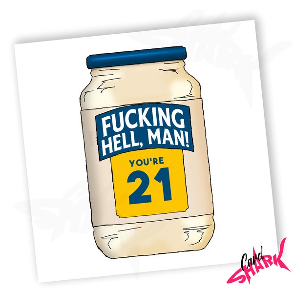 F-ing Hell Man 21e carte, drôle de carte d'anniversaire 21e, 21e, mayonnaise, jeu de mots, anniversaire végétalien, joyeux 21e anniversaire pour elle, pour lui, frère