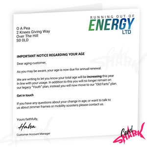 Funny Age Increase Card, Energy Bill Themed Funny birthday card, for Dad, For Mum, Old Age, rude card for men, funny dad card, for Him, Her