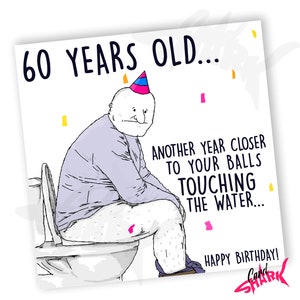 Balls in the Water, Funny 60th Birthday Card for Him, 60th Card for Dad, For Husband, Grandad birthday card, Balls, Men, 60, Rude 60th Card