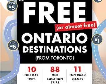 Archivo PDF de destinos de Ontario gratuitos o casi gratuitos (desde Toronto): 10 viajes por carretera de un día completo, 88 lugares en un solo lugar, 11 juegos divertidos.