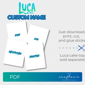 Luca custom name for cake topper DIGITAL | PDF file |  Party printable P002