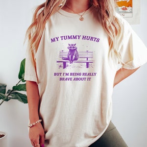 My Tummy Hurts, Raccoon T Shirt, Weird T Shirt, Meme T Shirt, Trash Panda T Shirt, Unisex afbeelding 4