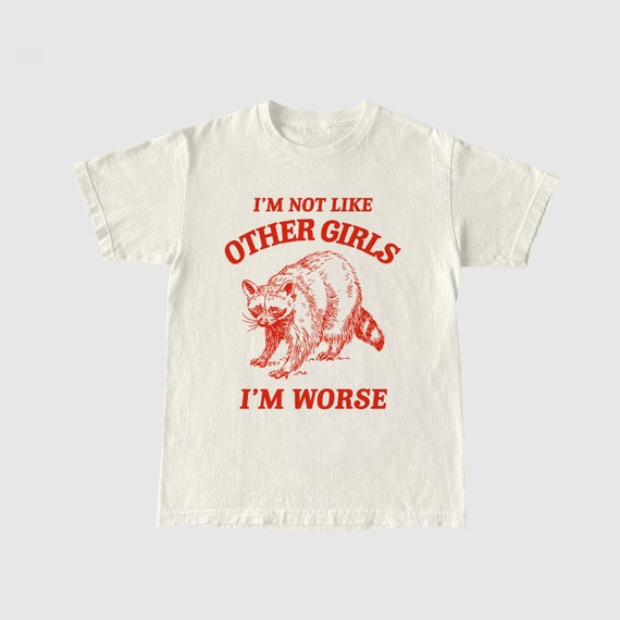 not like other girls shirt