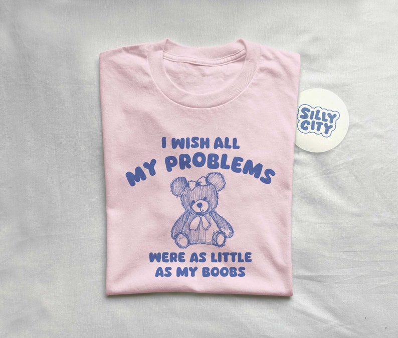 i wish all my problems were little unisex t shirt image 3