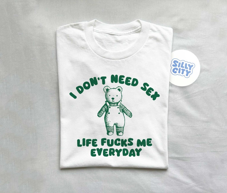 I Don't Need Sx Unisex T Shirt Bild 2