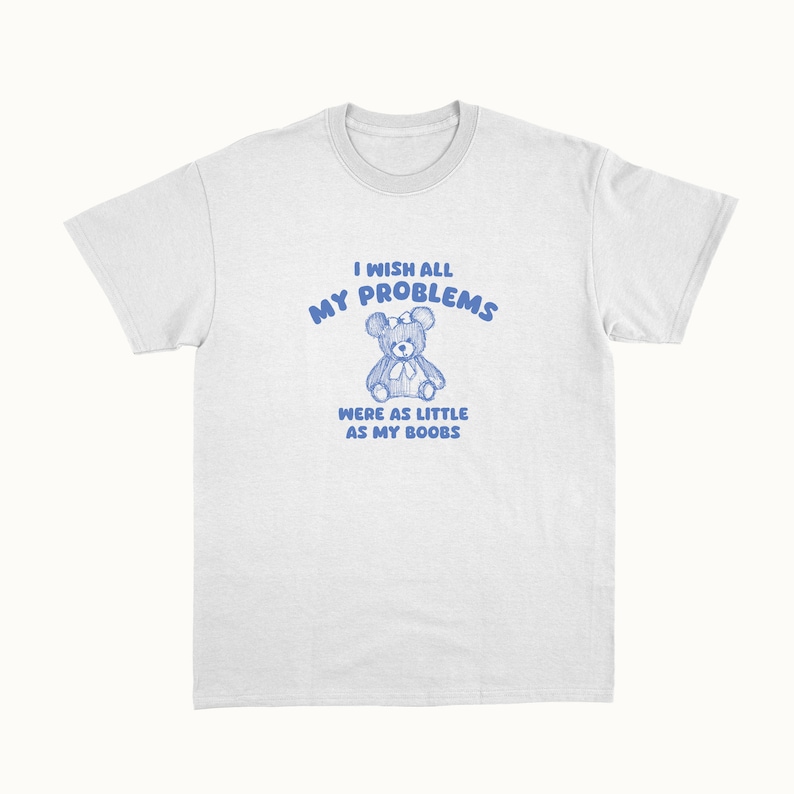 i wish all my problems were little unisex t shirt image 6