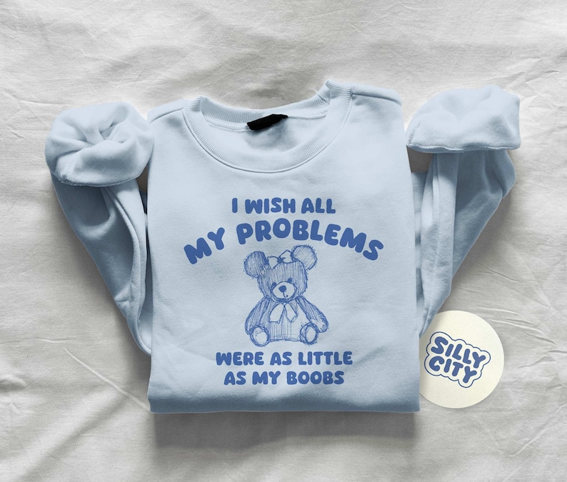 I wish all my problems were little unisex sweatshirt image 2