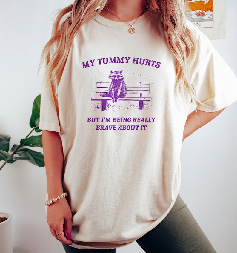 My Tummy Hurts, Raccoon T Shirt, Weird T Shirt, Meme T Shirt, Trash Panda T Shirt, Unisex afbeelding 4