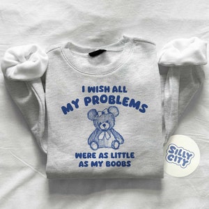 I wish all my problems were little unisex sweatshirt image 1