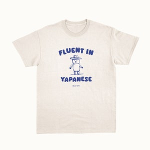 Fluent In Yapanese Unisex imagen 1