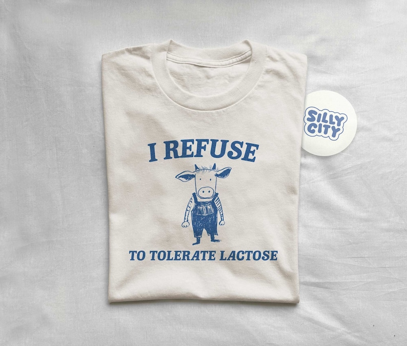 I Refuse To Tolerate Lactose Unisex Bild 1