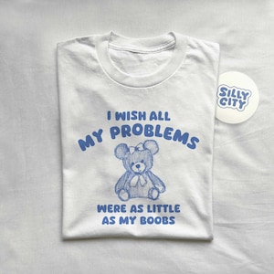 i wish all my problems were little unisex t shirt image 2