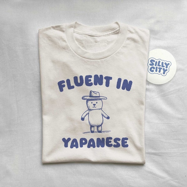 Fluent In Yapanese - Unisex