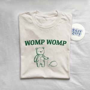 Womp Womp Unisex T Shirt, Funny T Shirt