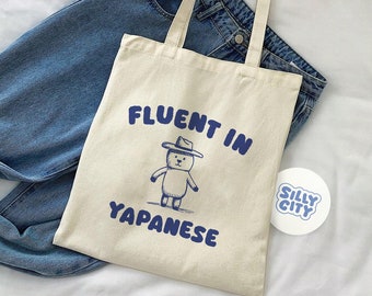 Fluent in yapanese - tote bag