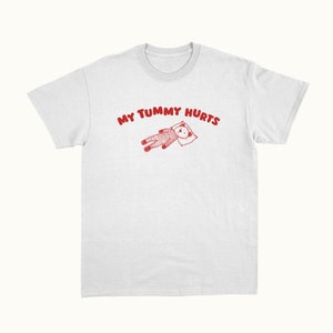 My Tummy Hurts Unisex T Shirt zdjęcie 2