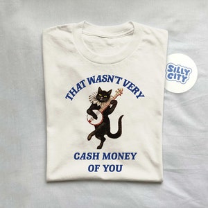 Aesthetic Pastel Grunge Meme Funny Cash Money Shirt Top Aesthetic Pastel Grunge Meme Funny Cash Money Shirt Top