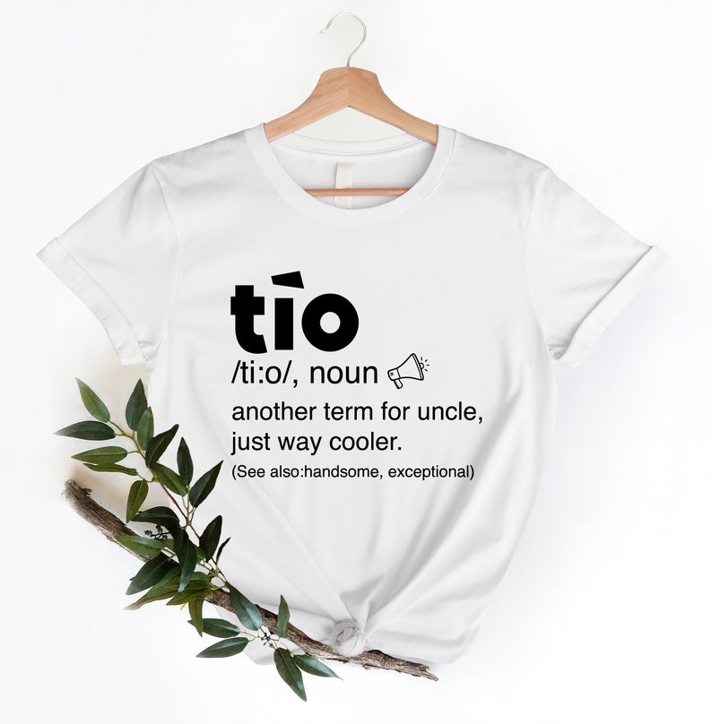 Tio Definition Shirt Spanish Uncle Shirts New Uncle Gift Etsy