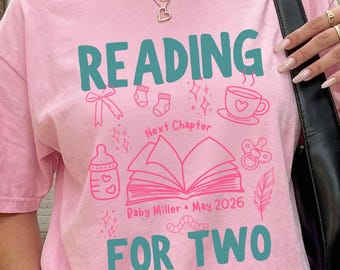 Personalized Book Lover Maternity Shirt, Next Chapter, Reading for Two Pregnancy Announcement Tee, Baby Reveal Mom to Be Gift
