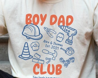 Boy Dad Club, Blue Collar Dad Shirt, Dad of Boys Tee, Builder Dad Shirt, Tiny Tools Big Memories, First Fathers Day Gift, Kids Name Est