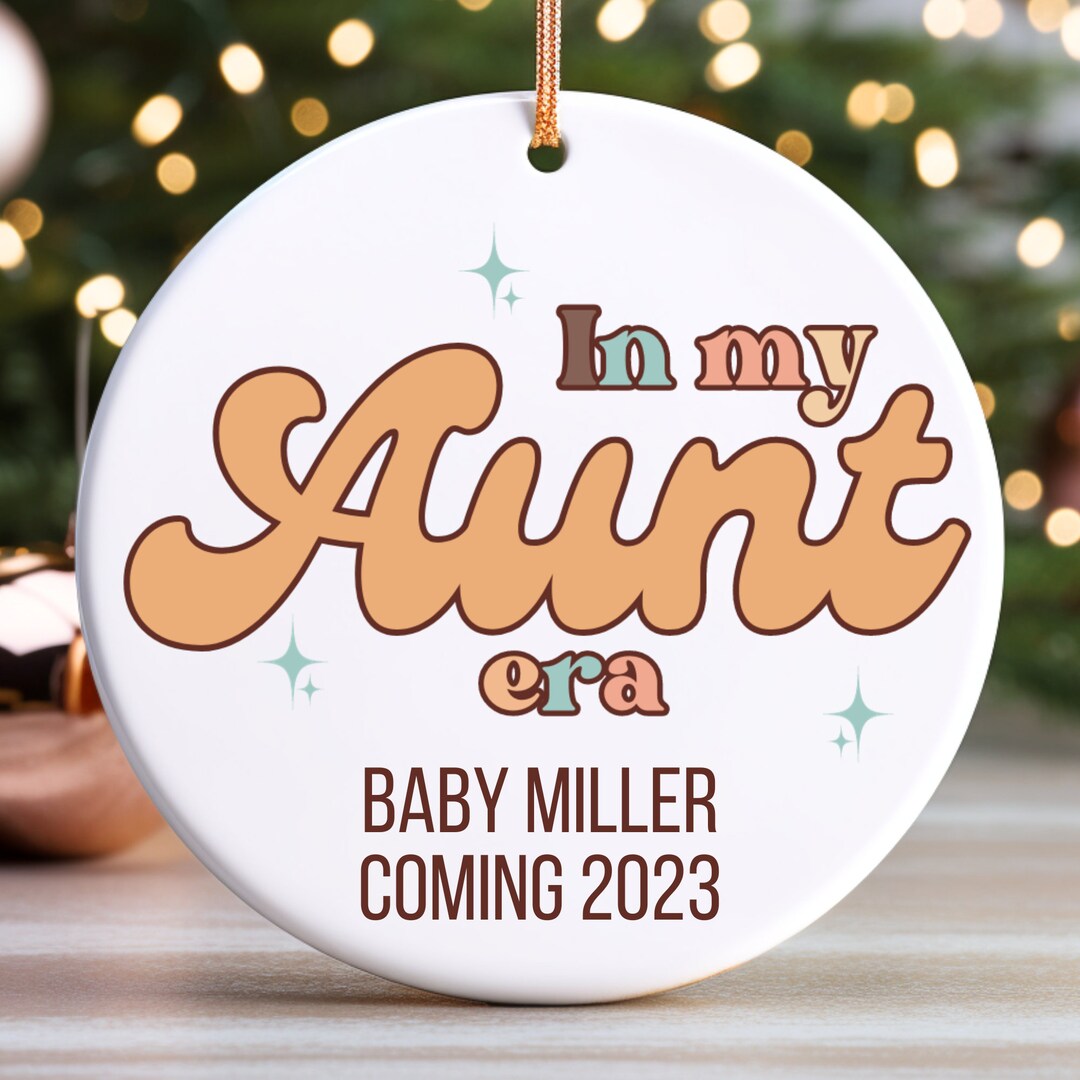 In My Aunt Era Ornament, Funny Aunt Ornament, New Aunt Christmas Gift ...